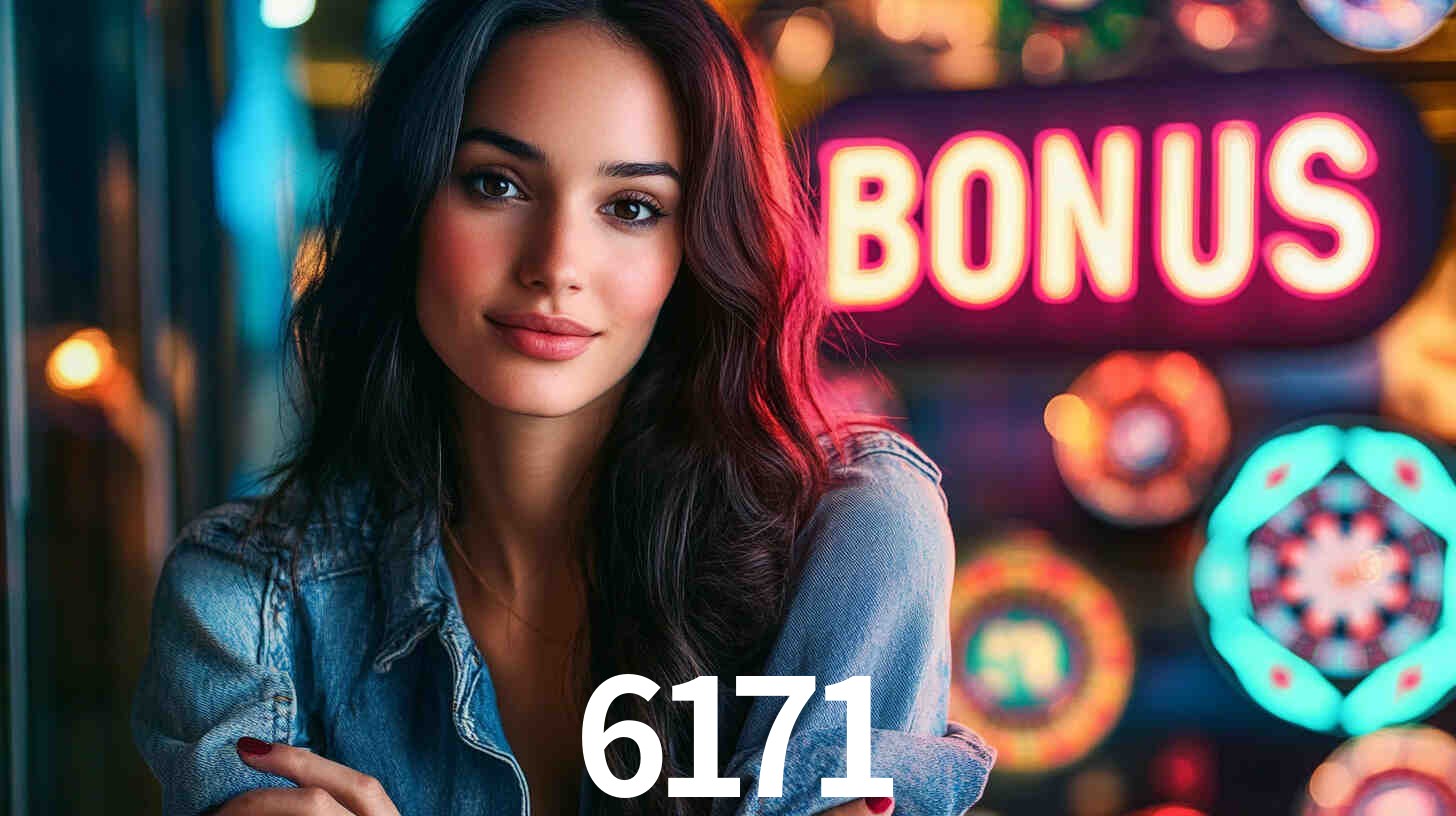 Bônus Generosos e Exclusivos no 6171 para Você!